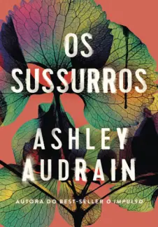 Baixar Livro Os Sussurros - Ashley Audrain em ePub PDF Mobi ou Ler Online