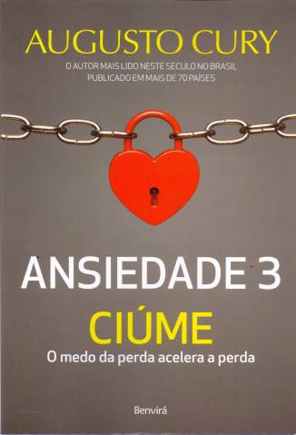 Baixar Livro Ansiedade 3: Ciúme - Augusto Cury em ePub PDF Mobi ou Ler Online
