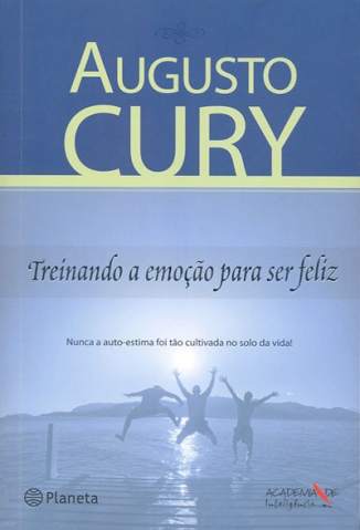 Baixar Livro Treinando a Emoção para Ser Feliz - Augusto Cury em ePub PDF Mobi ou Ler Online