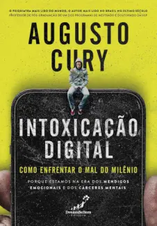 Baixar Livro Intoxicação Digital - Augusto Cury em ePub PDF Mobi ou Ler Online