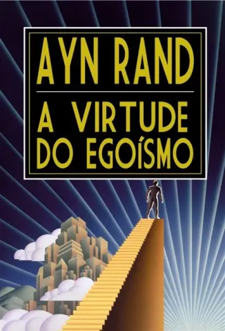 Baixar Livro A Virtude do Egoísmo - Ayn Rand em ePub PDF Mobi ou Ler Online