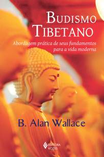 Baixar Livro Budismo Tibetano - B. Alan Wallace em ePub PDF Mobi ou Ler Online