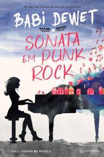 Baixar Livro Sonata Em Punk Rock - Babi Dewet em ePub PDF Mobi ou Ler Online