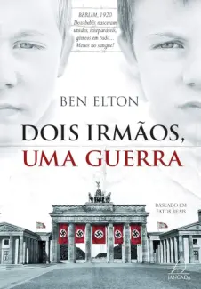 Baixar Livro Dois Irmãos, Uma Guerra - Ben Elton em ePub PDF Mobi ou Ler Online