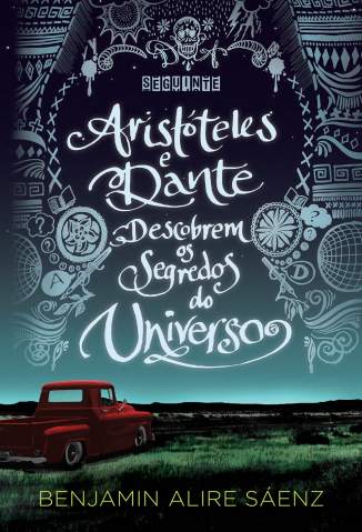 Baixar Livro Aristóteles e Dante Descobrem Os Segredos do Universo - Benjamin Alire Sáenz em ePub PDF Mobi ou Ler Online
