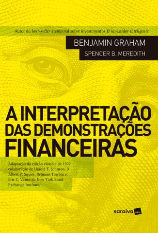 Baixar Livro A Interpretação das Demonstrações Financeiras - Benjamin Grahan em ePub PDF Mobi ou Ler Online