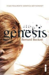 Baixar Gênesis - Bernard Beckett em ePub Mobi PDF ou Ler Online