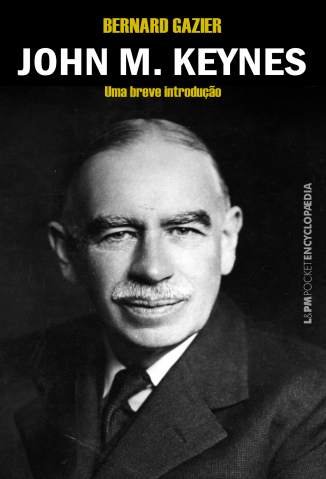 Baixar John M. Keynes - Bernard Gazier ePub PDF Mobi ou Ler Online