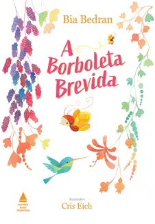 Baixar Livro A Borboleta Brevida - Bia Bedran em ePub PDF Mobi ou Ler Online