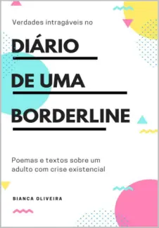 Baixar Livro Diário de uma Borderline - Bianca Oliveira em ePub PDF Mobi ou Ler Online