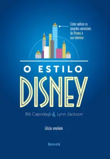 Baixar Livro O Estilo Disney - Bill Capodagli & Lynn Jackson em ePub PDF Mobi ou Ler Online