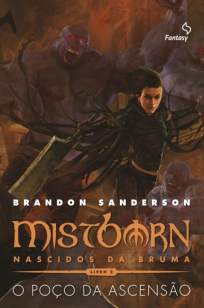 Baixar O Poço da Ascensão - Mistborn Vol. 2 - Brandon Sanderson em ePub Mobi PDF ou Ler Online