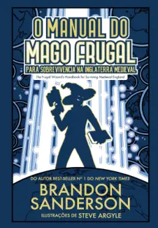 Baixar Livro O Manual do mago Frugal para Sobrevivência na Inglaterra Medieval - Brandon Sanderson em ePub PDF Mobi ou Ler Online