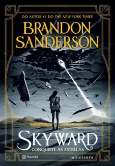 Baixar Livro Skyward : Conquiste as Estrelas - A Saga Skyward Vol. 1 - Brandon Sanderson em ePub PDF Mobi ou Ler Online