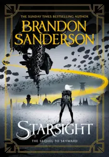 Baixar Livro Starsight: Veja além das estrelas - A Saga Skyward Vol. 2 - Brandon Sanderson em ePub PDF Mobi ou Ler Online