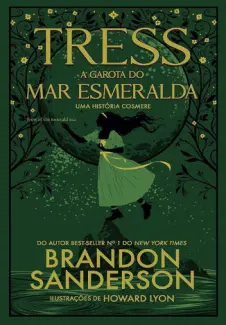 Baixar Livro Tress, a Garota do Mar Esmeralda - Novela Secreta Vol. 1 - Brandon Sanderson em ePub PDF Mobi ou Ler Online