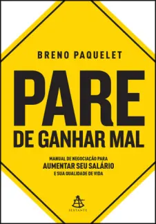 Baixar Livro Pare de ganhar mal - Breno Paquelet em ePub PDF Mobi ou Ler Online