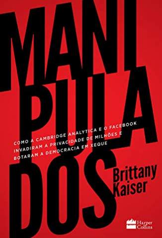 Baixar Livro Manipulados - Brittany Kaiser em ePub PDF Mobi ou Ler Online