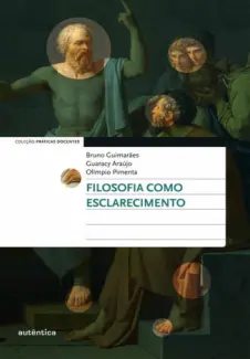 Baixar Livro Filosofia como Esclarecimento - Bruno Guimarães em ePub PDF Mobi ou Ler Online