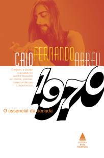 Baixar Livro O Essencial da Década de 1970 - Caio Fernando Abreu em ePub PDF Mobi ou Ler Online