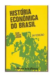 Baixar Livro História Econômica do Brasil - Caio Prado Junior  em ePub PDF Mobi ou Ler Online