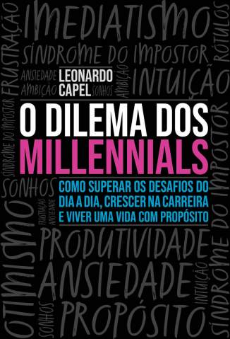 Baixar Livro O Dilema dos Millennials - Capel Leonardo  em ePub PDF Mobi ou Ler Online