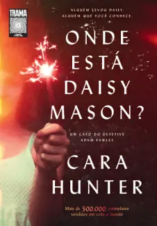 Baixar Livro Onde está Daisy Mason? - Cara Hunter em ePub PDF Mobi ou Ler Online