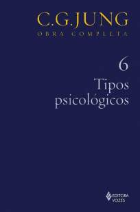 Baixar Livro Tipos Psicológicos - Obras Completas Vol. 6 - Carl Gustav Jung em ePub PDF Mobi ou Ler Online