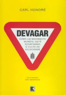 Baixar Livro Devagar - Carl Honoré em ePub PDF Mobi ou Ler Online