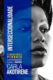 Baixar Livro Interseccionalidade (Feminismos Plurais) - Carla Akotirene em ePub PDF Mobi ou Ler Online