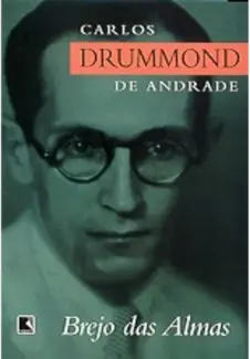 Baixar Livro Brejo das Almas - Carlos Drummond de Andrade em ePub PDF Mobi ou Ler Online