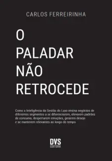 Baixar Livro O Paladar não Retrocede - Carlos Ferreirinha em ePub PDF Mobi ou Ler Online