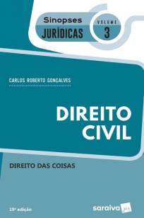 Baixar Livro Direito Das Coisas - Sinopses Jurídicas Vol. 3 - Carlos Roberto Goncalves em ePub PDF Mobi ou Ler Online