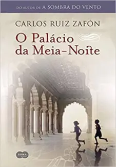 Baixar Livro O Palacio da Meia-Noite - Carlos Ruiz Zafón em ePub PDF Mobi ou Ler Online