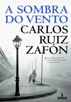 Baixar Livro A Sombra do Vento - Carlos Ruiz Zafon em ePub PDF Mobi ou Ler Online