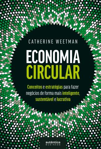 Baixar Livro Economia Circular - Catherine Weetman  em ePub PDF Mobi ou Ler Online