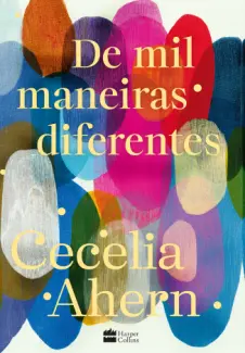 Baixar Livro De mil Maneiras Diferentes - Cecelia Ahern em ePub PDF Mobi ou Ler Online
