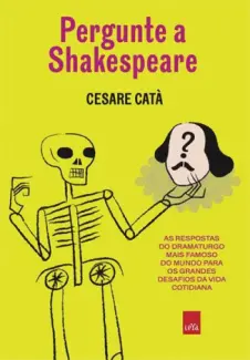 Baixar Livro Pergunte a Shakespeare - Cesare Cata em ePub PDF Mobi ou Ler Online