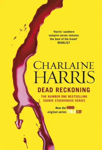 Baixar Livro Dead Reckoning - Sookie Stackhouse Vol. 11 - Charlaine Harris em ePub PDF Mobi ou Ler Online