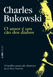 Baixar Livro O Amor é um Cão dos Diabos - Charles Bukowski em ePub PDF Mobi ou Ler Online