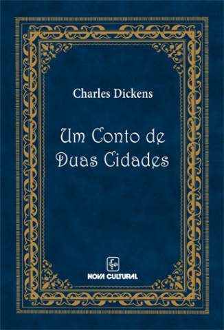 Baixar Livro Um Conto de Duas Cidades - Charles Dickens em ePub PDF Mobi ou  Ler Online