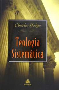 Baixar Livro Teologia Sistemática - Charles Hodge em ePub PDF Mobi ou Ler Online