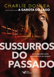 Baixar Livro Sussurros do Passado - Charlie Donlea em ePub PDF Mobi ou Ler Online