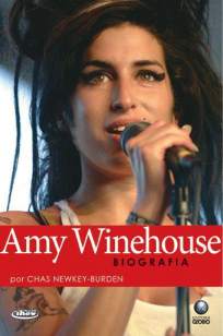 Baixar Livro Amy Winehouse, Biografia - Chas Newkey-Burden em ePub PDF Mobi ou Ler Online