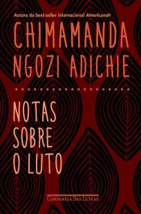 Baixar Livro Notas Sobre o Luto - Chimamanda Ngozi Adichie em ePub PDF Mobi ou Ler Online