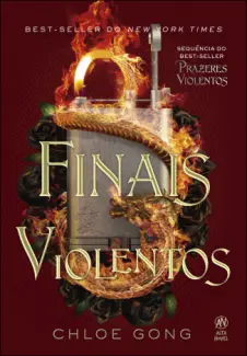 Baixar Livro Finais Violentos - Prazeres Violentos Vol. 2 - Chloe Gong em ePub PDF Mobi ou Ler Online