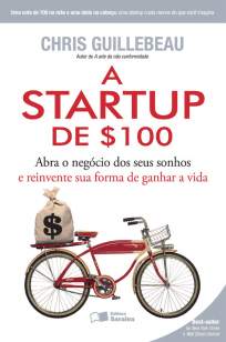 Baixar Livro A Startup de 100 - Chris Guillebeau  em ePub PDF Mobi ou Ler Online