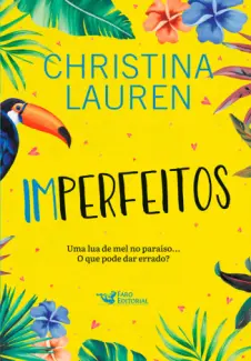 Baixar Livro Imperfeitos - Christina Lauren em ePub PDF Mobi ou Ler Online