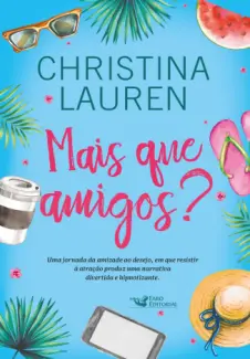 Baixar Livro Mais Que Amigos? - Christina Lauren em ePub PDF Mobi ou Ler Online