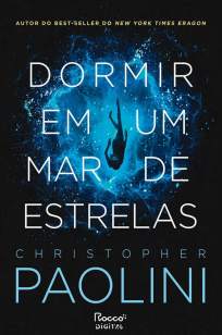 Baixar Livro Dormir Em um Mar de Estrelas - Christopher Paolini em ePub PDF Mobi ou Ler Online